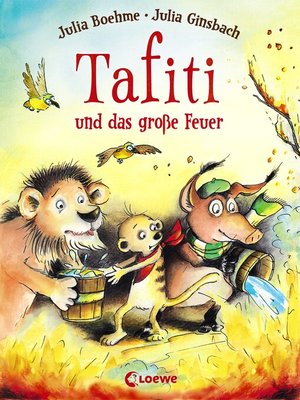 cover image of Tafiti und das große Feuer (Band 8)